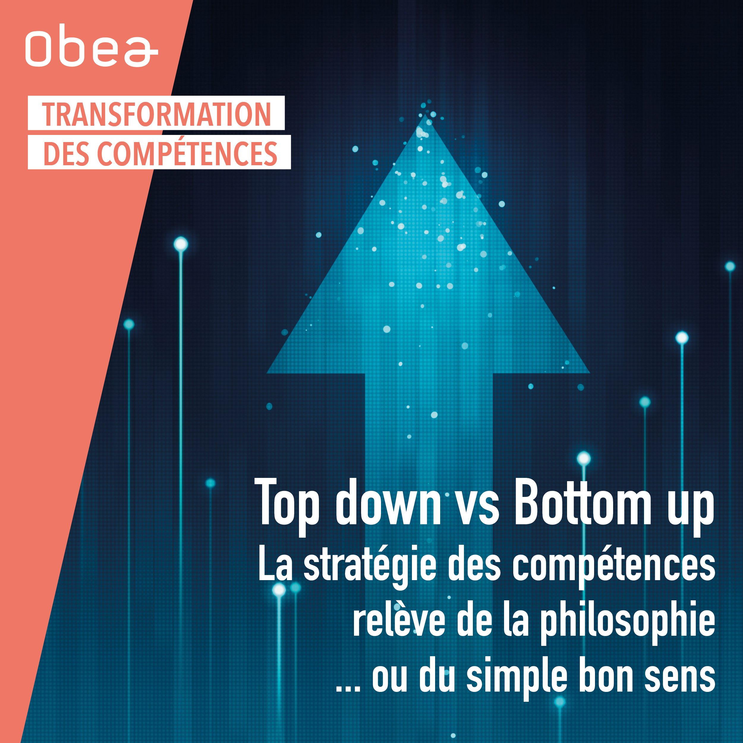 Top down vs Bottom upLa stratégie des compétences